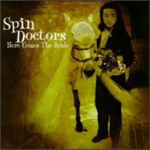 Spin Doctors - Here Comes the Bride  [COMPACT DISC - CD]