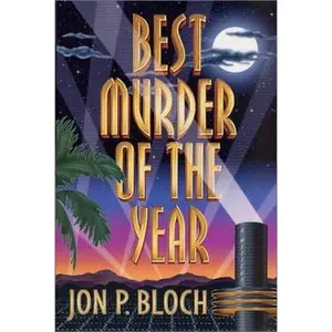 USED-Best Murder of the Year: A Rick Domino Mystery by Jon P. Bloch (Hardcover)