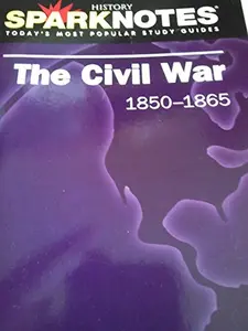 USED-The Civil War (SparkNotes History Note) (SparkNotes History Notes) by SparkNotes (Paperback)