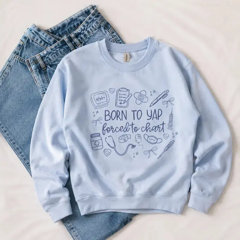 Gildan Funny Nurse Sweatshirt, Born to Yap Forced to Chart Printed Crewneck and Casual Cotton Tops for Healthcare Professionals | GHINI
