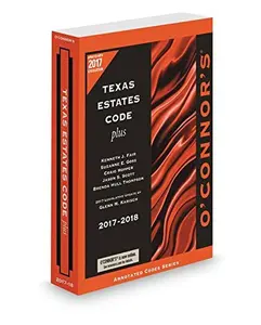USED-O'Connor's Texas Estates Code Plus 2017-2018 by Kenneth Fair (Paperback)