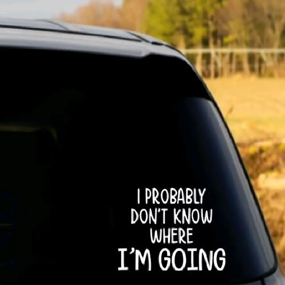 Funny Sarcastic Car Truck Decal Windshield Sticker