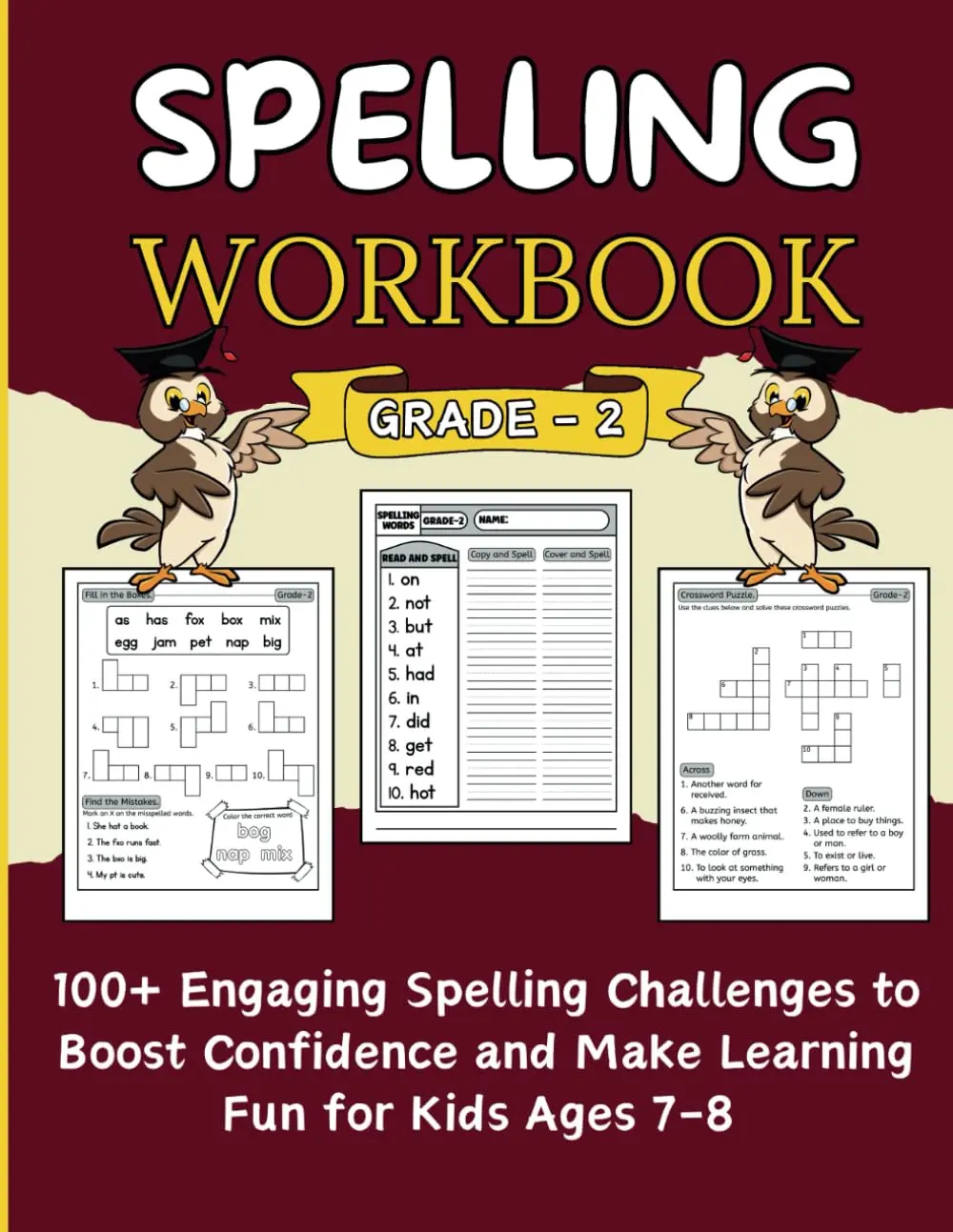 Spelling Workbook Grade 2: 100+ Engaging Spelling Challenges to Boost Confidence and Make Learning Fun for Kids Ages 7-8