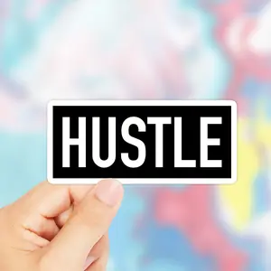 Hustle Sticker, Hustle Decal, Positive Sticker, Motivational Stickers, Funny Stickers, Phone Stickers, Laptop Sticker, Inspirational Sticker