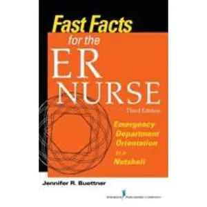 USED-Fast Facts for the Er Nurse: Emergency Department Orientation in a Nutshell by Buettner, Jennifer (Paperback)