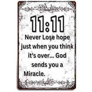 1PC Vintage Metal Tin Decorative Sign Plaque, 11:11 Never Lose Hope Just When You Think It's Over God Sends You A Miracle Wall Mounted 2D Flat Sign 8 x 12 Inch, Home Bedroom Study Living Room Dining Room Office Cafe Bar Wall Decor