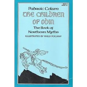 USED-The Children of Odin: The Book of Northern Myths by Padraic Colum (Paperback)