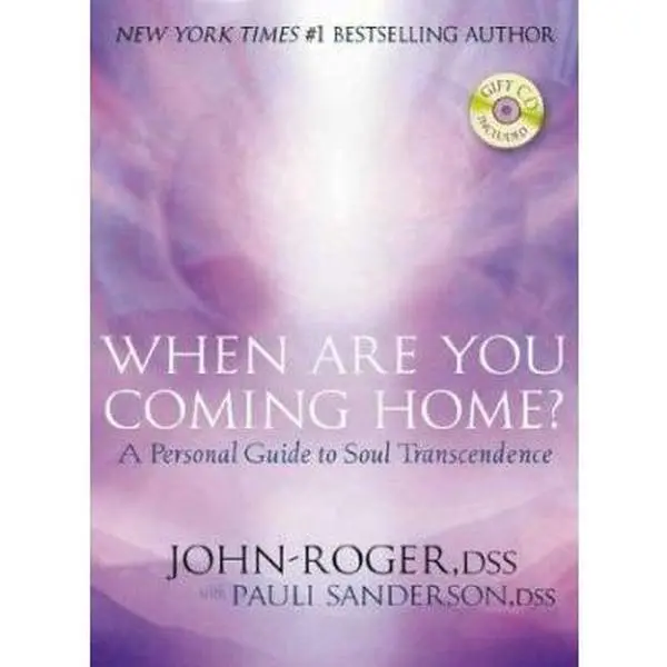 USED-When Are You Coming Home?: A Personal Guide to Soul Transcendence by John-Roger  DSS (Hardcover)