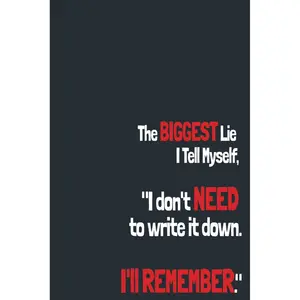 The BIGGEST Lie I Tell Myself, “I don’t NEED to write it down. I’LL REMEMBER.”: Password Log Book, Alphabetical Organizer, 6x9 in., 100-pgs., Gift for Friends or Family Paperback – April 25, 2024