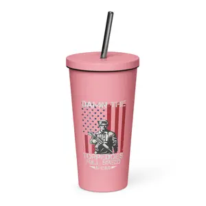 TriniSlangTees Insulated Damn The Torpedoes Tumbler With Straw
