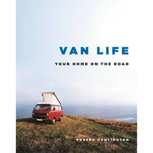 Van Life by Foster Huntington [Hardcover Book]