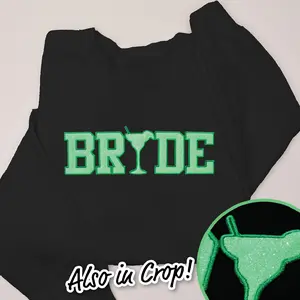 Tequila Shirt Bride Glitter Sweatshirt - University