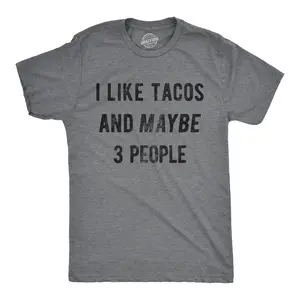 Mens I Like Tacos and Maybe 3 People Funny Tee for Guys Mens Funny T Shirts Cool Vintage Fashion T-Shirt Gift Classic Menswear Cinco De Mayo Apparel for Men Funny Introvert Short Sleeve Novelty Tees for Guys Dark Grey