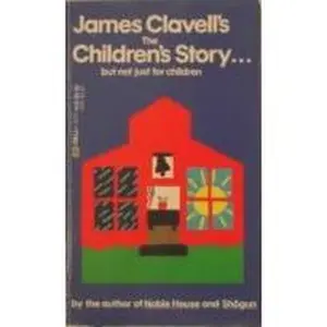 USED-Childrens Story by James Clavell (Unknown)