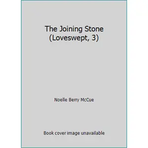 USED-The Joining Stone (Loveswept, 3) by Noelle Berry McCue (Paperback)