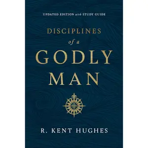 Disciplines of a Godly Man (Updated Edition) Paperback – Illustrated, July 30, 2019