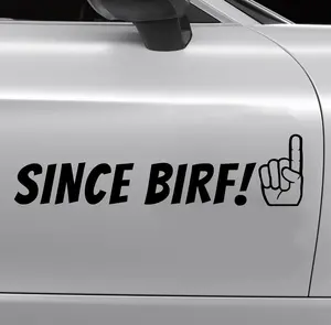 "Since Birf" Decal - 2-Pack for Car or Truck