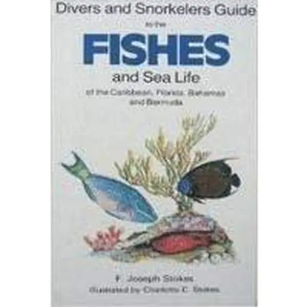 USED Book - Divers and Snorkelers Guide to the Fishes and Sea Life of the Caribbean, Florida, Bahamas, and Bermuda by F. Joseph Stokes (Hardcover) - english