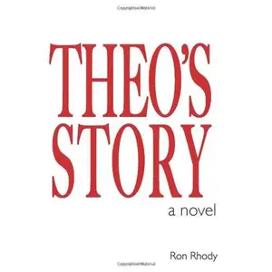 USED-Theo's Story by Ron Rhody (Paperback)