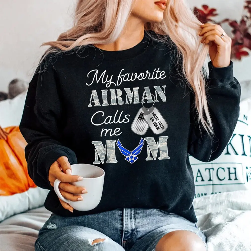 My Favorite Airman Calls Me Mom Sweatshirt, Air Force Mom Shirt, Military Mom Gift, Proud Airman Mom Crewneck, USAF Family Sweatshirt