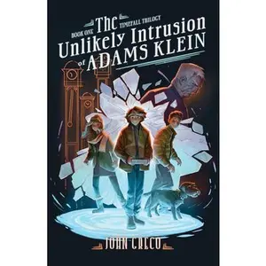 The Unlikely Intrusion of Adams Klein -- John Greco - Paperback