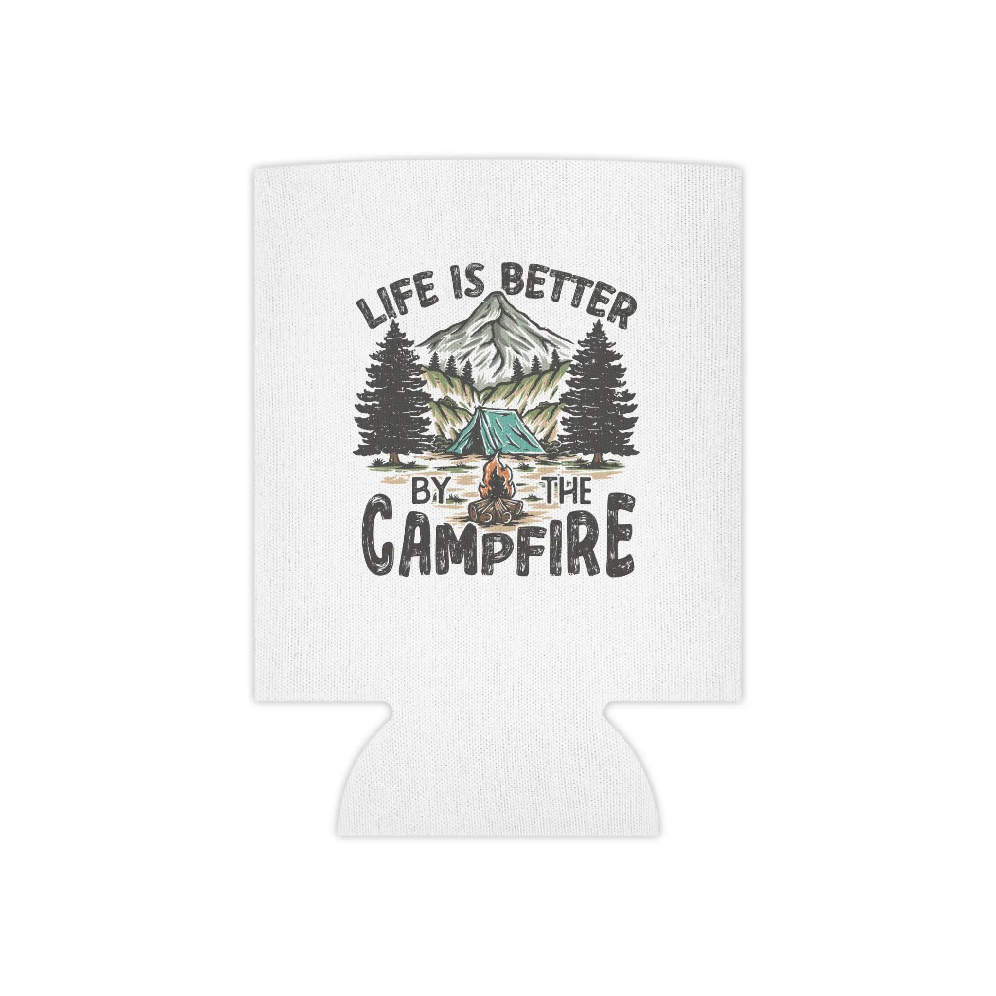 Life Is Better by the Campfire Can Cooler | Camping Tent Mountain Design