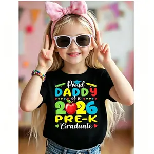 Proud Daddy of 2026 Pre-K Graduate Kids T-Shirt - Casual Round Neck Shirt Suitable for Pre-K Graduation Gift 2026 Themed Apparel Machine Washable for Year-Round Wear for Kid 2026 Summer Short-sleeved Printed T-shirt 180g