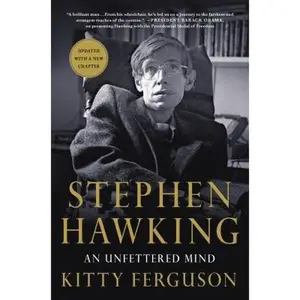 USED-Stephen Hawking: An Unfettered Mind by Ferguson, Kitty (Paperback)