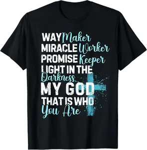 100% Cotton Way Maker Miracle Worker Promise Keeper Religious Quote T-Shirt