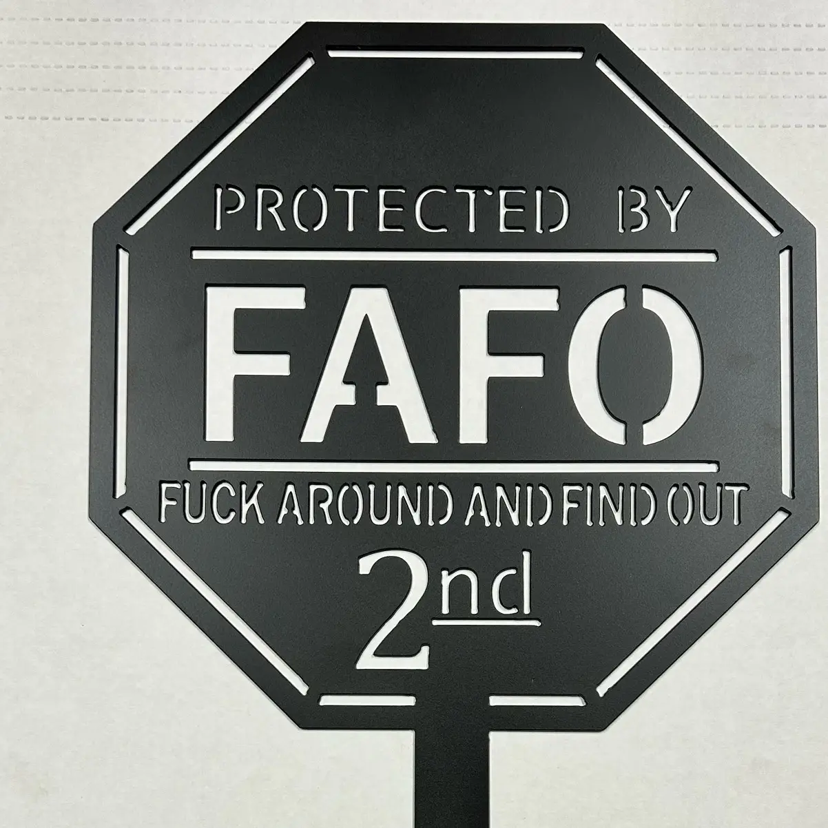 FAFO yard sign Octagon