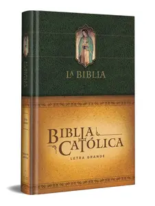 La Biblia Católica: Large Edition, Hardcover, Green, with Virgin of Guadalupe, Spanish Edition, 5.75” x 9.25”, Ideal Gift or Personal Use