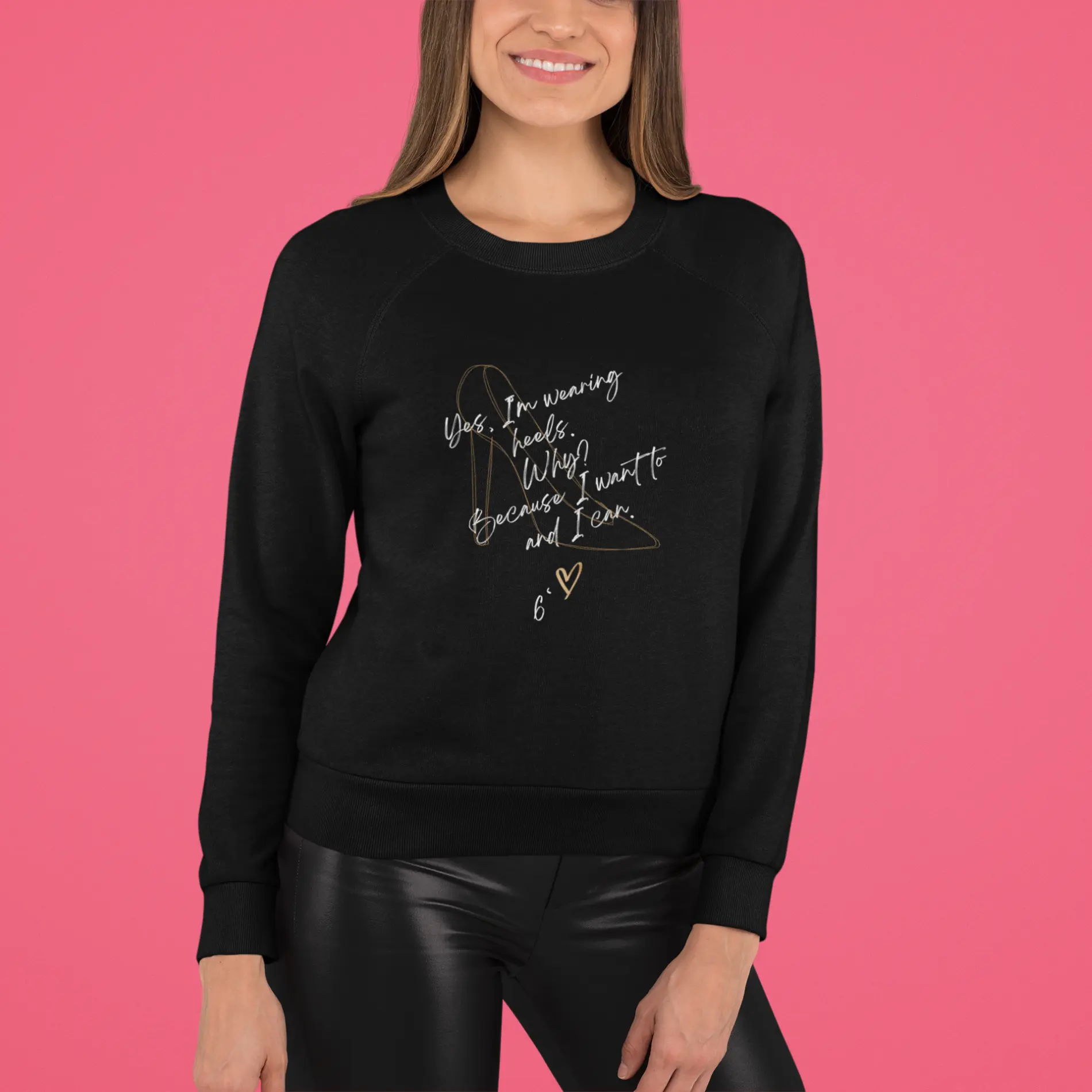 Tall Girls Who Wear Heels Unisex Sweatshirt, Tall Women Heels Crewneck Sweatshirt, Chic Stylish Fashion Top, Gift for Tall Ladies, Comfortable