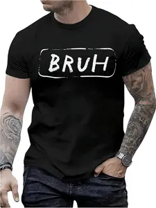 100% Cotton Bruh Funny Saying Slang Brother Meme Brah Men Women  T-Shirt