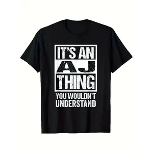 It's An AJ Thing You Wouldn't Understand First Name T-Shirt - Bold Graphic Tee, Soft Breathable Cotton Crew Neck Shirt for Men & Women (S-XXXL) - Lightweight Everyday & Special Event Apparel - Funny Saying Gift Idea, Casual Wear, Statement Tee, Durable Ma