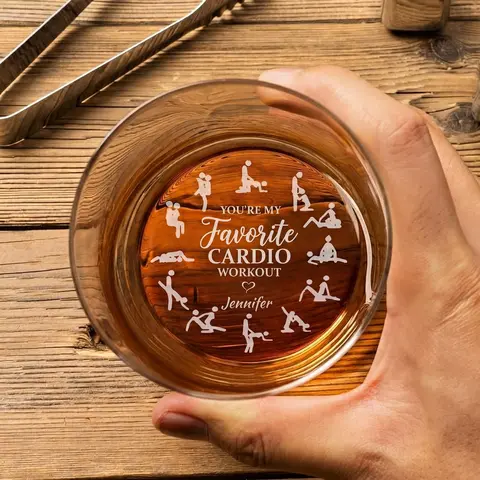 YOU'RE MY FAVORITE CARDIO WORKOUT Whiskey Glasses, Personalize your handwriting Gifts for couples, Home Decor & Gifts, Funny gift for men and women, Drinkware Stylish Engraved