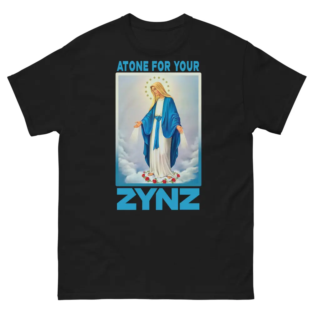 Atone For Your ZYN's | Funny ZYN Nicotine Pouches Parody T-Shirt | Unofficial Merch Casual Comfy