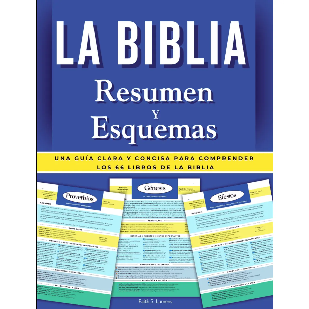La Biblia Resumen y Esquemas: Una guía clara y concisa para comprender los 66 libros de la Biblia Spanish Bible Study Guide Book