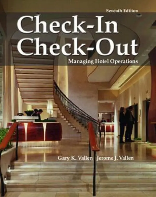 USED-Check In; Check Out: Managing Hotel Operations by Gary K. Vallen (Hardcover)