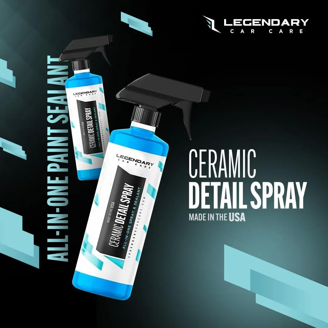 Legendary Ceramic Detail Spray - Car Wax Ceramic Coating Detailing Product - Seals, Protects, Shines Fast, Trim & Glass Safe Waterless Wash Paintwork Protector, Ceramic Wax For Cars, Adds Ceramic Surface Shield