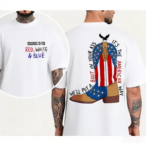 Brought To You Courtesy Of The Red, White & Blue We’ll Put A Boot In Your Ass It’s The American Way T-shirt, Retro Fourth Of July T-shirt