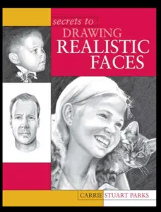 F+W Media Secrets to Drawing Realistic Faces – Add to Cart Buy Now – Learn Expert Techniques for Lifelike Portraits