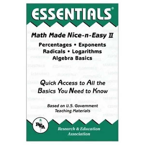 USED Book - Math Made Nice & Easy: Percentages, Exponents, Radicals, Logarithms And Algebra Basics (Mathematics Learning and Practice) by Research and Education Association (Paperback) - english