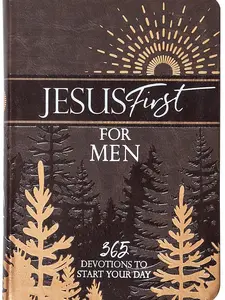 Jesus First for Men: 365 Morning Routine Devotions, Imitation Leather Bible Study Book, Daily Devotional Journal to Start Your Day