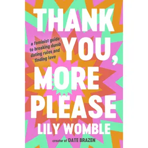 Thank You, More Please by Lily Womble [Hardcover Book]