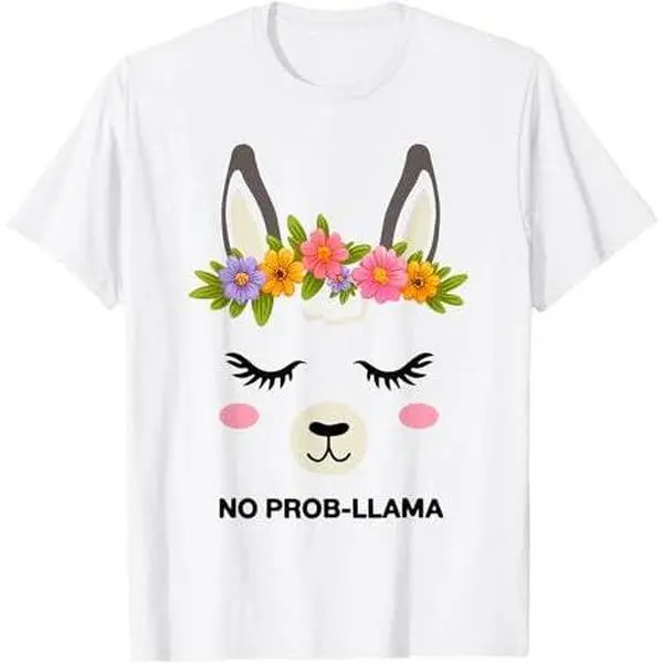 No Prob Llama Funny Llama Lover Women Kids Girls Birthday T-Shirt