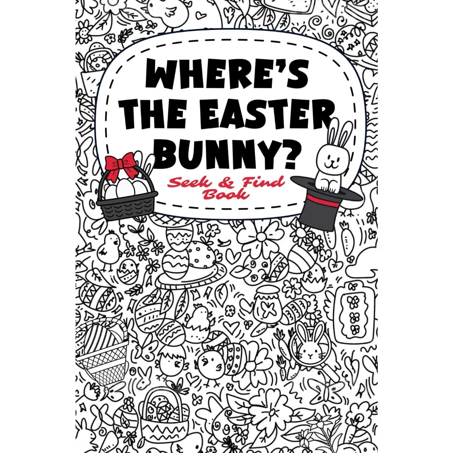 Easter Basket Stuffers: Where’s the Easter Bunny? A Fun Seek and Find Book for Kids, Teens, and Adults: Perfect Easter Gift for Boys and Girls! - Paperback, Easter Gifts For Kids, Kids Easter Gifts