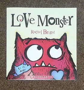 USED-Love Monster by Rachel Bright (Paperback)