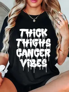 100% Cotton Thick Thighs Cancer Vibes Funny Dripping Cancer Zodiac Sign T-Shirt