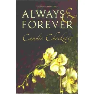 USED-Always & Forever: A Novel by Candie Checketts (Paperback)