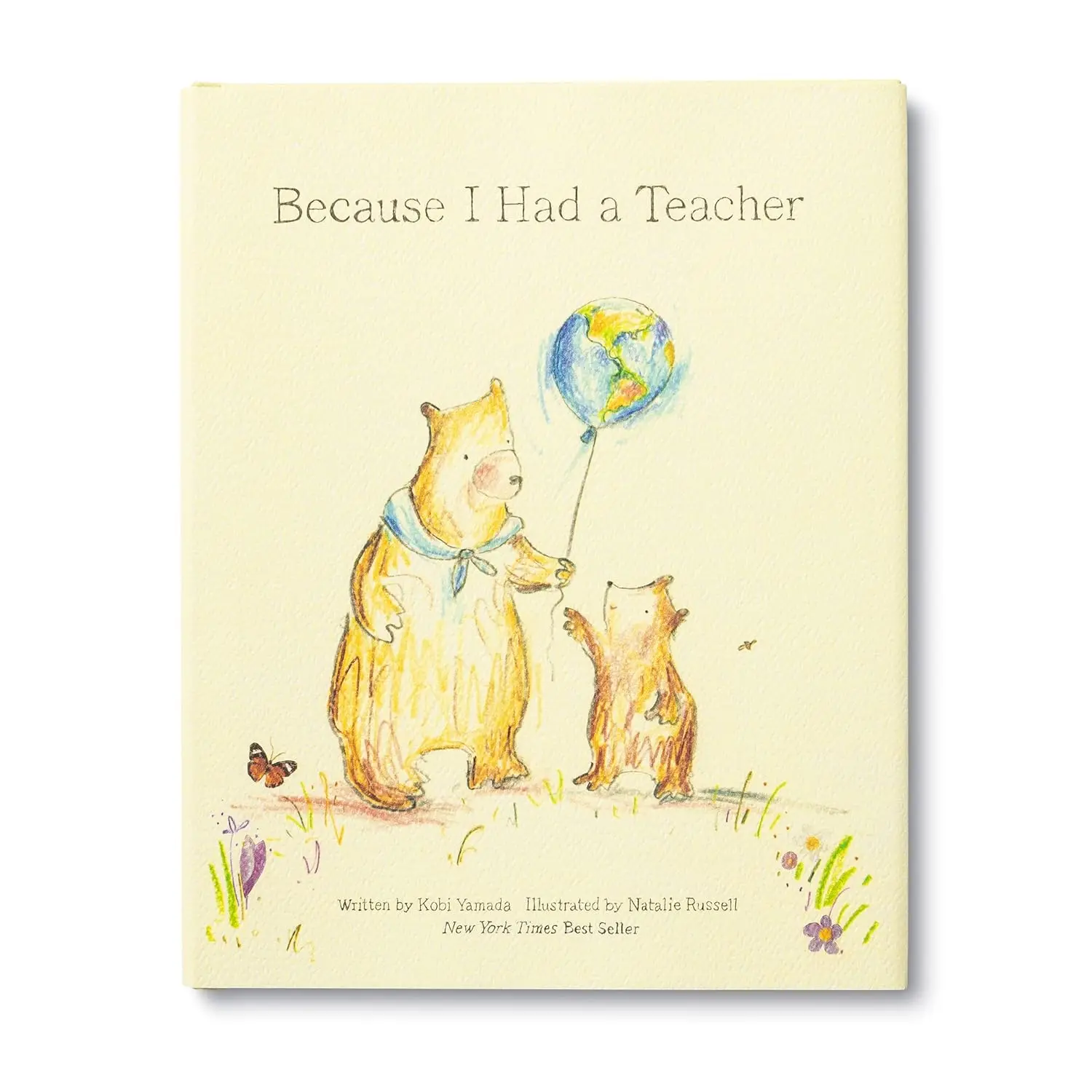 Because I Had a Teacher” Kids Story Book – Emotional Teacher Appreciation Gift Hardcover – Picture Book